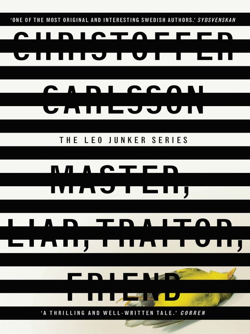 Title details for Master, Liar, Traitor, Friend by Christoffer Carlsson - Available